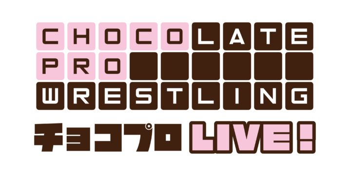ChocoPro Live／チョコプロライブ